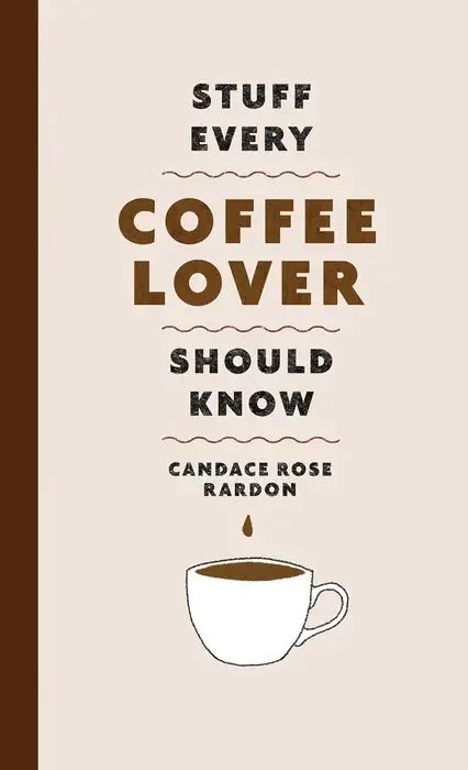 Books on Coffee Book cover for Stuff every Coffee Lover Should Know